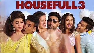 Housefull 3 Full Movie  Akshay Kumar  Abhishek Bachchan  Riteish Deshmukh  facts and story [upl. by Zined682]