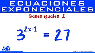 Ecuaciones Exponenciales con bases iguales  Ejemplo 2 [upl. by Elleyoj]