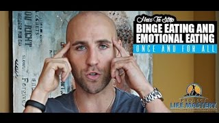 How To Stop Binge Eating And Emotional Eating Once And For All [upl. by Michaud868]