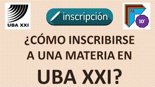 Como inscribirse a una materia en UBA XXI [upl. by Ellesor]