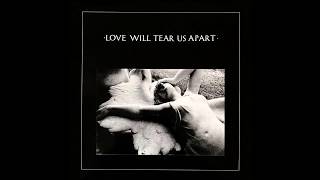 Joy Division  Love Will Tear Us Apart Extended Version [upl. by Tessa]