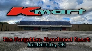 The Forgotten Abandoned Kmart  Ashtabula OH [upl. by Youngman]