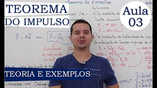 Teorema do Impulso  Aula 03 [upl. by New]