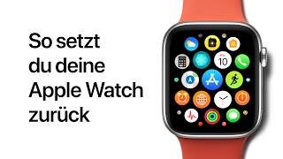 So setzt du deine Apple Watch zurück – Apple Support [upl. by Earle]