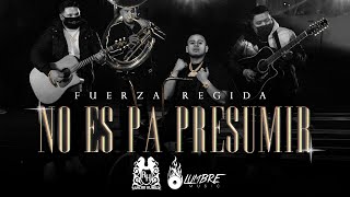 Fuerza Regida  No Es Pa Presumir Official Video [upl. by Tergram]