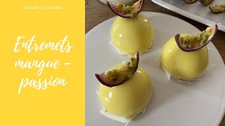 recette ENTREMETS MANGUE PASSION🥭 [upl. by Keeley612]