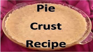 Classic Crisco Pie Crust Recipe [upl. by Stone]