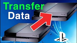 PS4 How to Transfer DATA to another PS4 3 Ways NEW [upl. by Kokoruda]