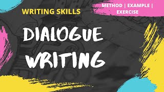 Dialogue Writing  How to write a Dialogue  Method  Examples  Exercise  Writing Skills [upl. by Mw]