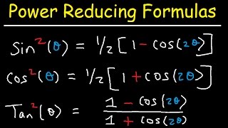 Power Reducing Formulas  Trigonometric Identities [upl. by Bledsoe]