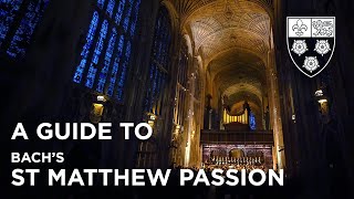 A Guide to Bachs St Matthew Passion [upl. by Gnen]