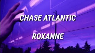 CHASE ATLANTICROXANNE LYRICS [upl. by Alin]