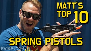 Matts Top 10 Airsoft Spring Pistols [upl. by Roxana901]