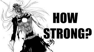 How Strong WAS Vasto Lorde Ichigo 2019 [upl. by Merrielle]