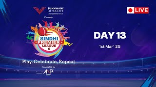 Live SINDHI PREMIER LEAGUE  SEASON 6  DAY13 [upl. by Aruol]