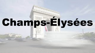 How to Say Champs Élysées CORRECTLY amp WHY French Pronunciation [upl. by Elletnuahc]