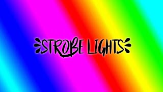 STROBE LIGHTS  20 MINUTES FAST [upl. by Aseiram]