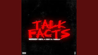 Talk facts feat Ocky B amp TherealTp [upl. by Sivert917]