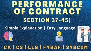 Performance of Contract  Section 37 to 45  Indian Contract Act 1872 [upl. by Winebaum501]