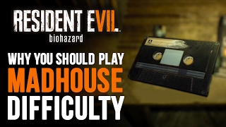 Why Madhouse Difficulty is Cooler Than You Think  Resident Evil 7 [upl. by Suivatram501]