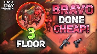 CHEAPEST WAY TO CLEAR BUNKER BRAVO FLOOR 3 MAP GUIDE INCLUDED  Last Day on Earth Survival [upl. by Dodi]