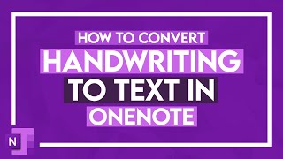 How to Convert Handwriting to Text in OneNote [upl. by Drummond215]