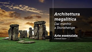 Larchitettura megalitica  menhir dolmen cromlech Stonehenge artepreistorica5 [upl. by Ettegdirb]