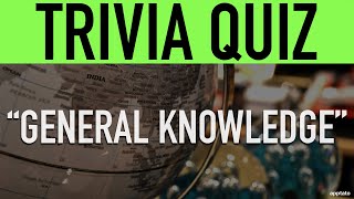 Trivia Questions and Answers General Knowledge Trivia Quiz  Family Game Night [upl. by Reprah742]