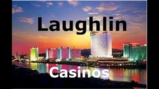 The greatest casinos in Southern Nevada  Laughlin [upl. by Varien]