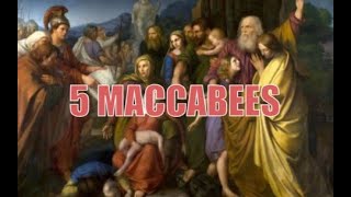 5 Maccabees Chapters 1 and 2 [upl. by Anderson647]