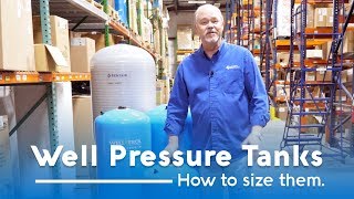 How to Size a Well Pressure Tank [upl. by Adirehs]