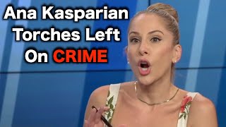 Ana Kasparian ATTACKS The Left [upl. by Rosenblum838]