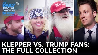 Jordan Klepper vs Trump Supporters The Complete Collection  The Daily Social Distancing Show [upl. by Akili711]