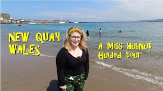 New Quay Wales  A Miss HubNut Guided Tour [upl. by Galvan156]