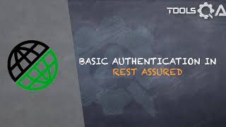 REST Assured Tutorial 15  Basic Authentication in Rest Assured [upl. by Corine]