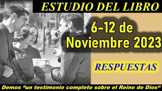 respuestas ESTUDIO DEL LIBRO de congregacion 6 12 Noviembre 2023 [upl. by Elinnet]