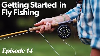 Fly Casting 101  Getting Started In Fly Fishing  Episode 14 [upl. by Alleon]