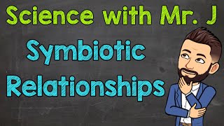 Symbiotic Relationships  Mutualism Commensalism amp Parasitism [upl. by Muldon903]