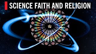 Science Faith and Religion [upl. by Uyerta951]