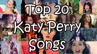 Top 20 Katy Perry Songs [upl. by Led245]