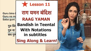 Lesson 11 Raag Yaman Bandish  राग यमन बंदिश  Indian Classical Lessons  Bidisha Ghosh [upl. by Washington984]