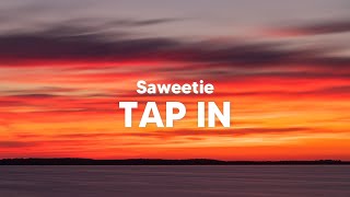 Saweetie  Tap In Clean  Lyrics [upl. by Ronica]