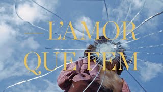 el Diluvi  Lamor que fem Videoclip Oficial [upl. by Zedecrem]