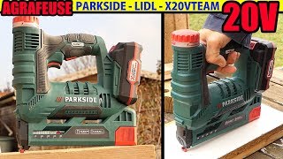 AGRAFEUSE 20v PARKSIDE LIDL X20VTEAM PAT 20li A1 sans fil CORDLESS NAILERSTAPLER AKKUTACKER [upl. by Novy]