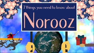 7 Things You Need to Know Abouth Norooz [upl. by Campbell]