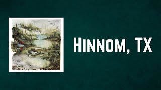 Bon Iver  Hinnom TX Lyrics [upl. by Epner]