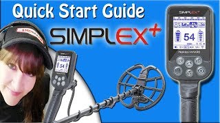 Simplex Quick Start Guide  Nokta Makro Metal Detectors  Siren Kimmie  Girls Rock Metal Detecting [upl. by Aslam]