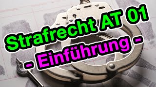 Strafrecht AT 01  Die Einführung [upl. by Tutankhamen]