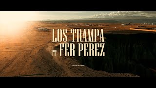 Los Trampa Feat Fer Perez  Te Quiero Dar Amor Official Video [upl. by Ahtael258]