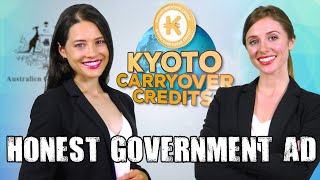 Honest Government Ad  Kyoto Carryover Credits [upl. by Neelear137]